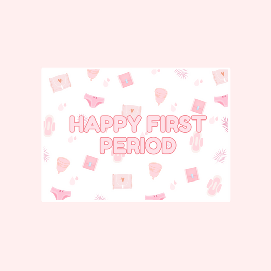 Happy First Period Card