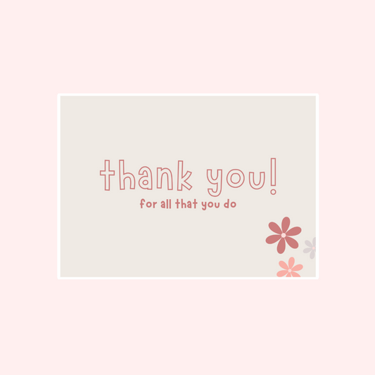 Thank You For All You Do Card