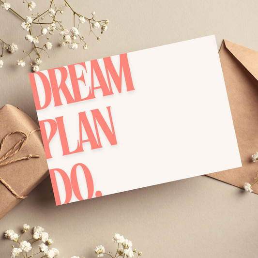 Dream, Plan, Do Card