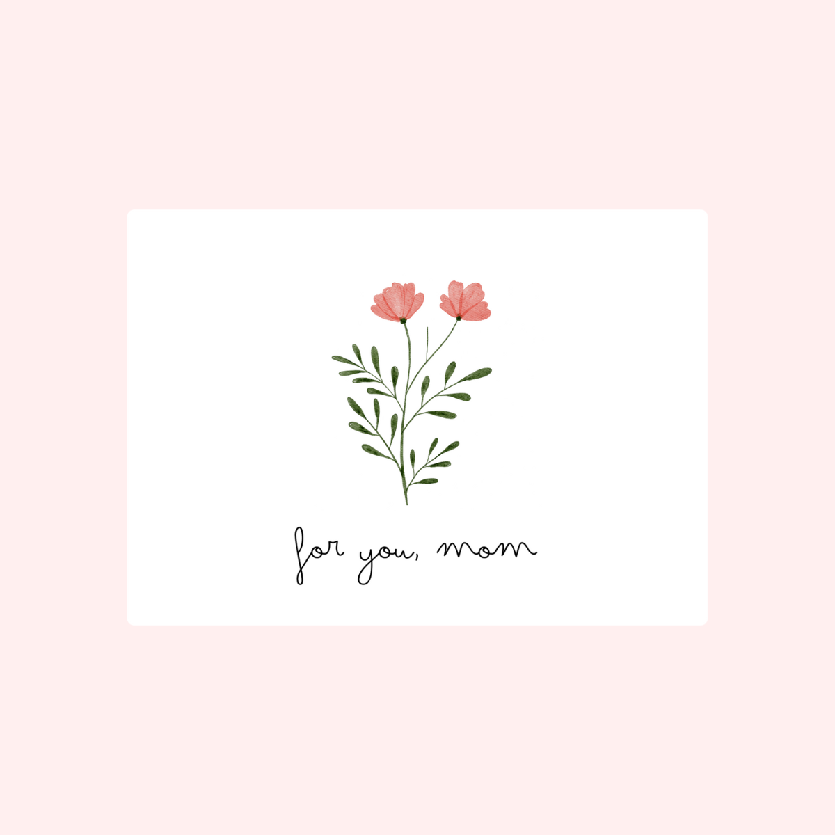 For you, Mom Card
