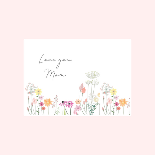 Love you, Mom Card