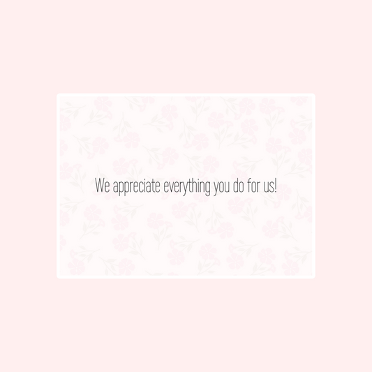 Appreciate Everything Card