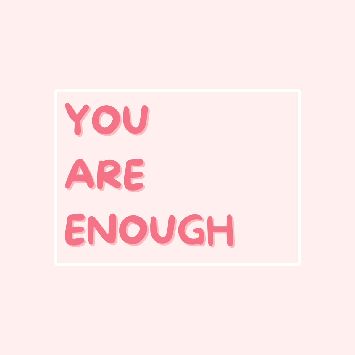 You Are Enough Card