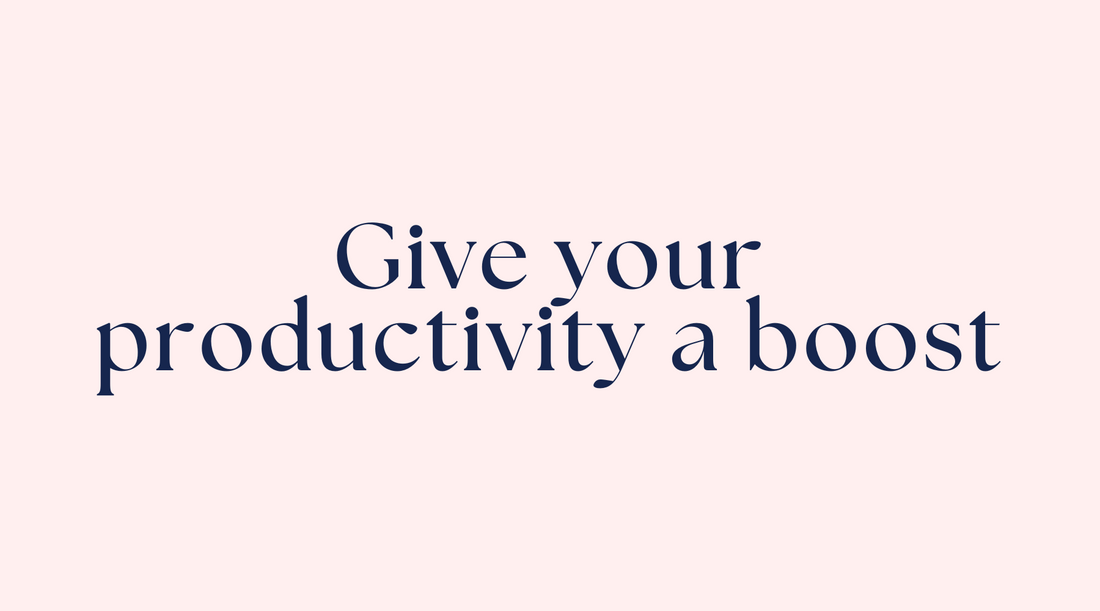 Simple ways give your productivity a boost
