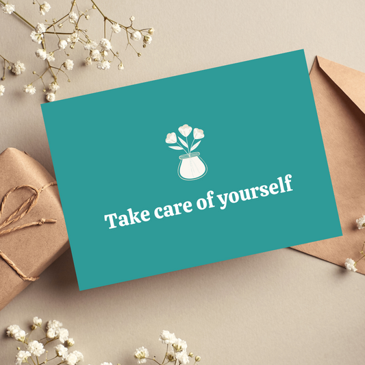 Take Care of Yourself Card