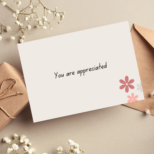 You are Appreciated Card