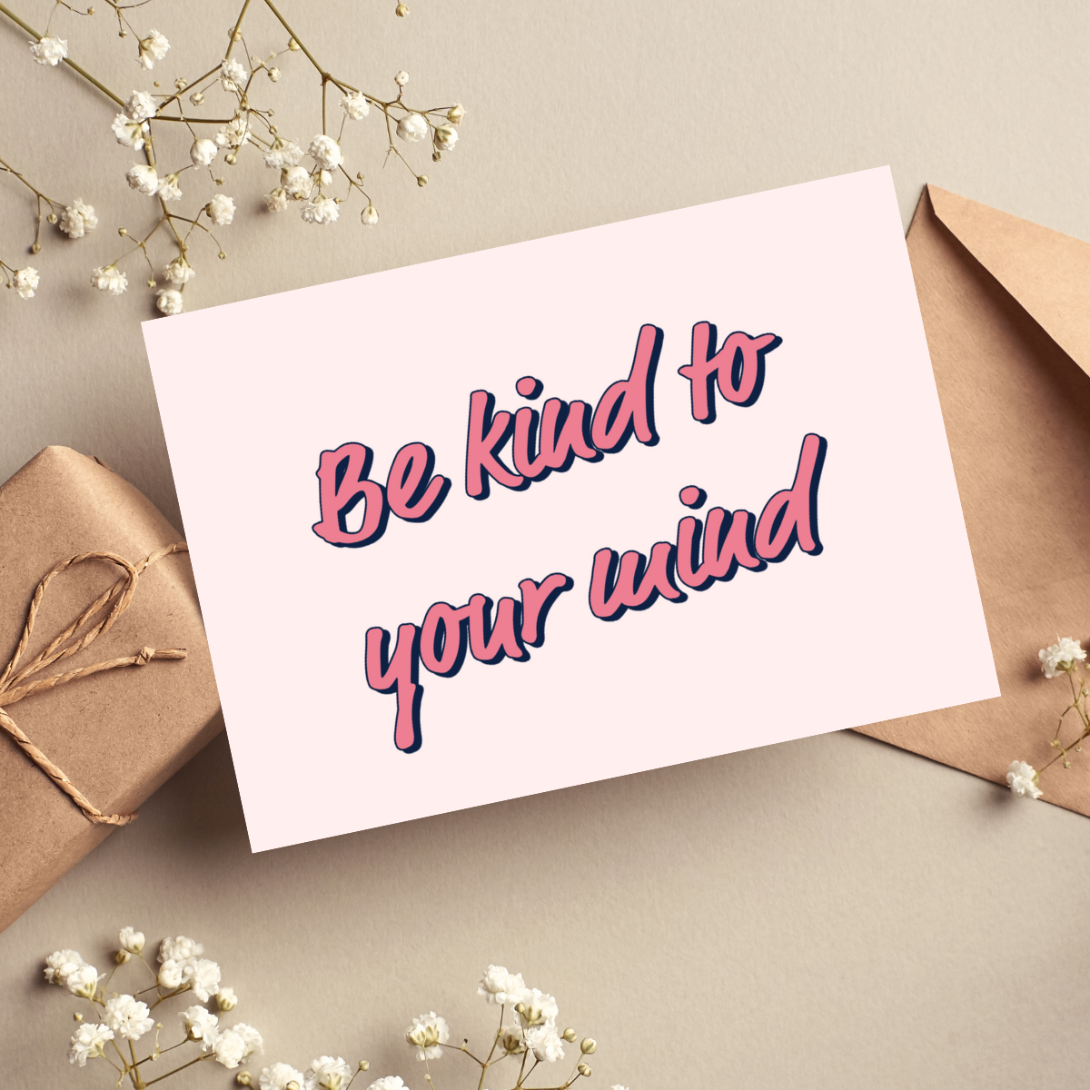 Be Kind To Your Mind Card