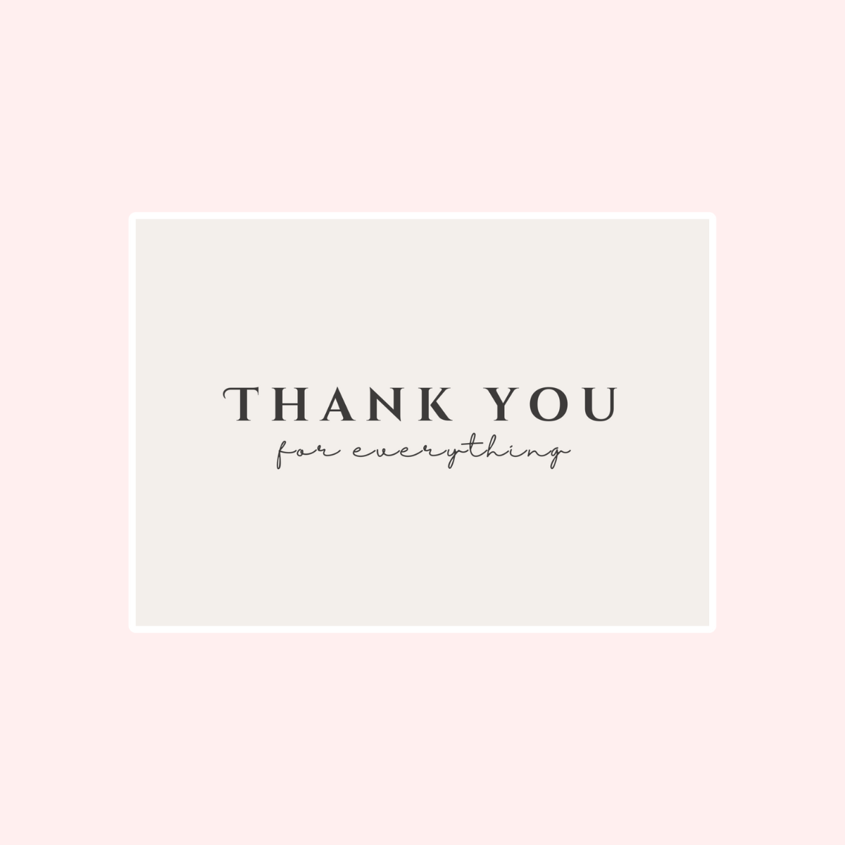 Thank you for everything Card